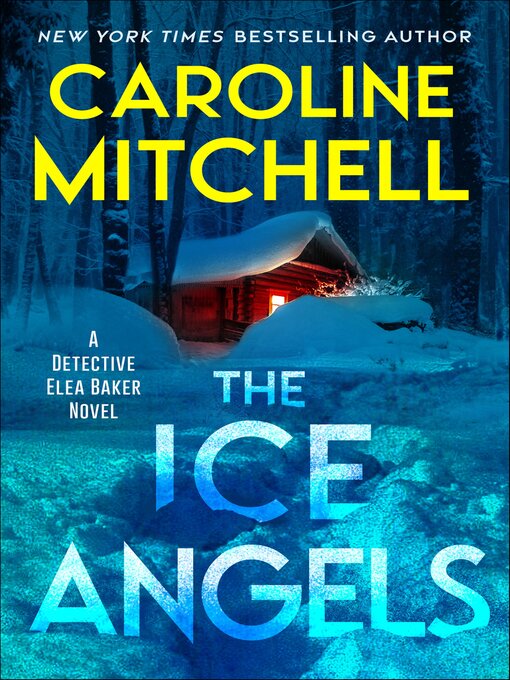 Title details for The Ice Angels by Caroline Mitchell - Available